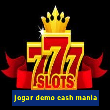 jogar demo cash mania